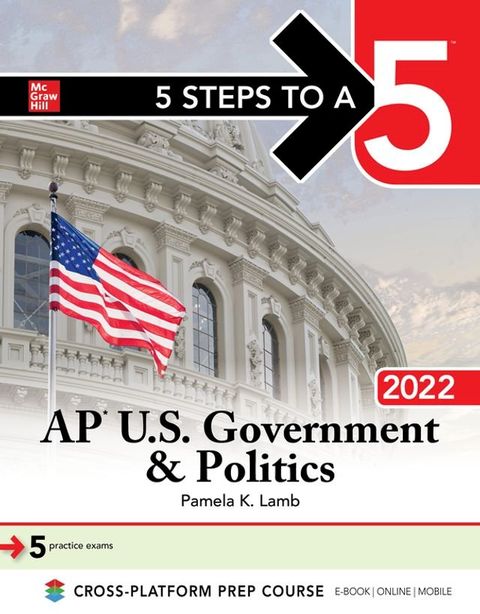 5 Steps to a 5: AP U.S. Government & Politics 2022(Kobo/電子書)