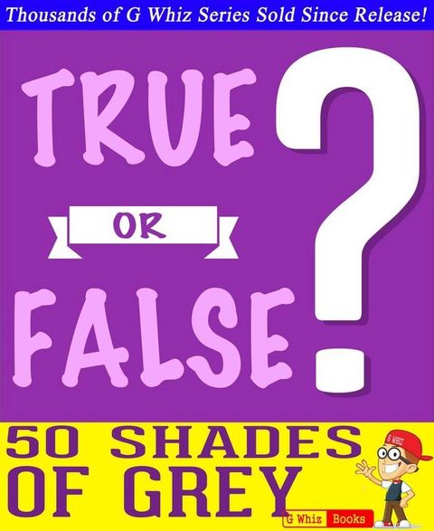 Fifty Shades of Grey - True or False?(Kobo/電子書)