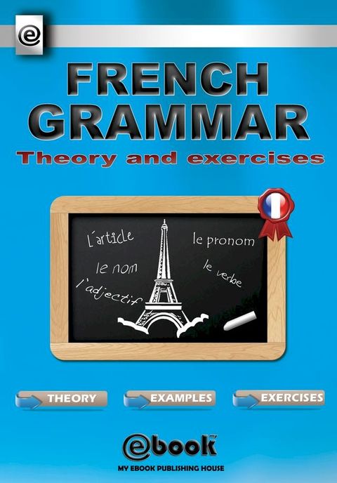 French Grammar: Theory and Exercises(Kobo/電子書)