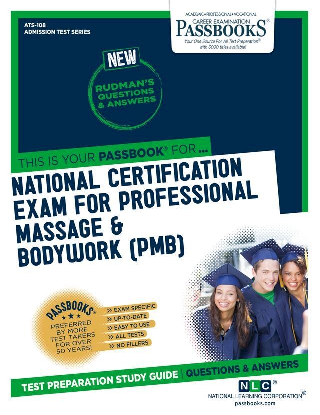  NATIONAL CERTIFICATION EXAMINATION FOR PROFESSIONAL MASSAGE & BODYWORK (PMB)(Kobo/電子書)