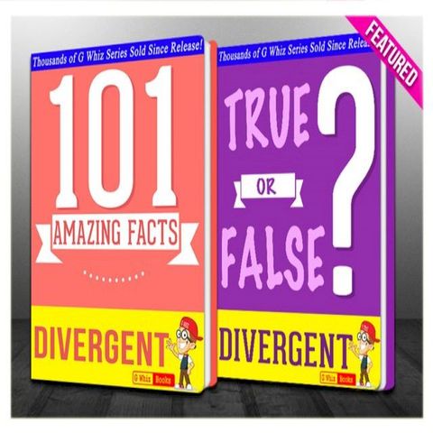 Divergent Trilogy - 101 Amazing Facts & True or False?(Kobo/電子書)