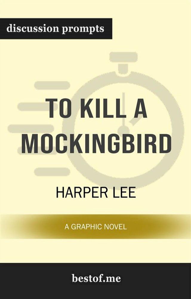  To Kill a Mockingbird: Discussion Prompts(Kobo/電子書)