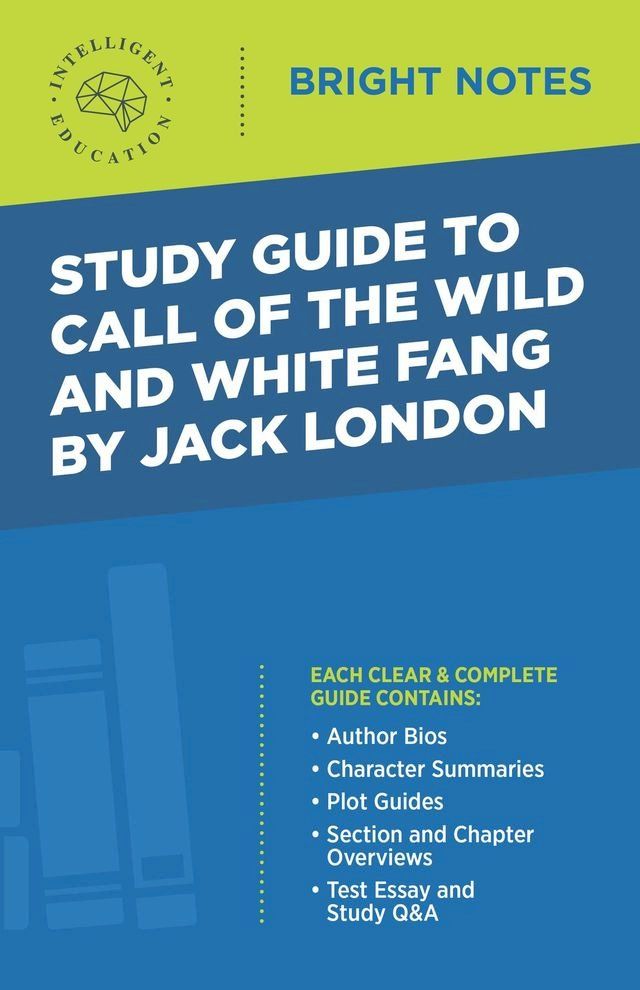  Study Guide to Call of the Wild and White Fang by Jack London(Kobo/電子書)