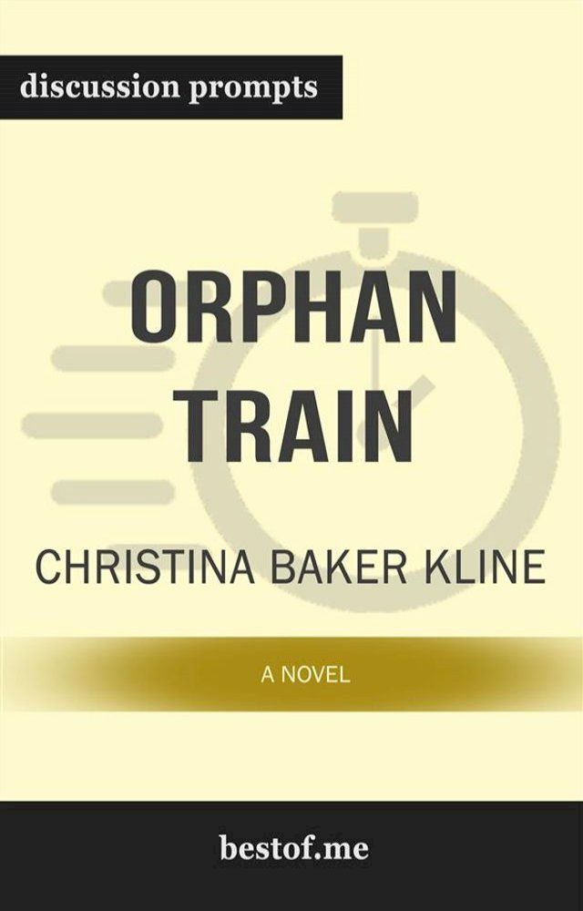  Summary: "Orphan Train" by Christina Baker Kline  Discussion Prompts(Kobo/電子書)