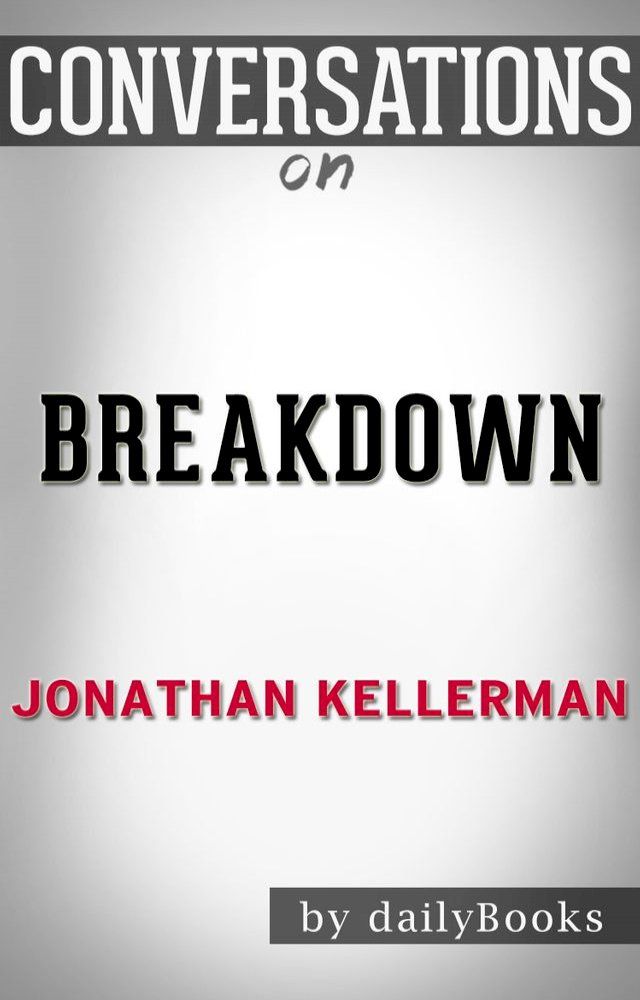  Conversations on Breakdown by Jonathan Kellerman(Kobo/電子書)