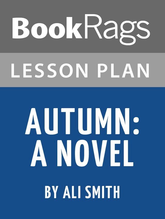  Lesson Plan: Autumn: A Novel(Kobo/電子書)