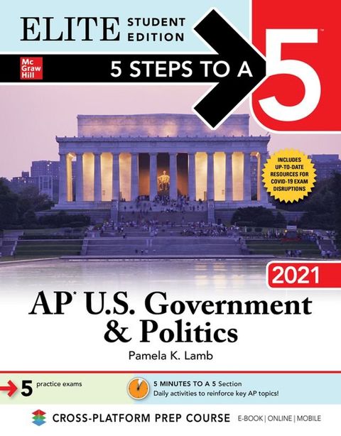 5 Steps to a 5: AP U.S. Government & Politics 2021 Elite Student Edition(Kobo/電子書)