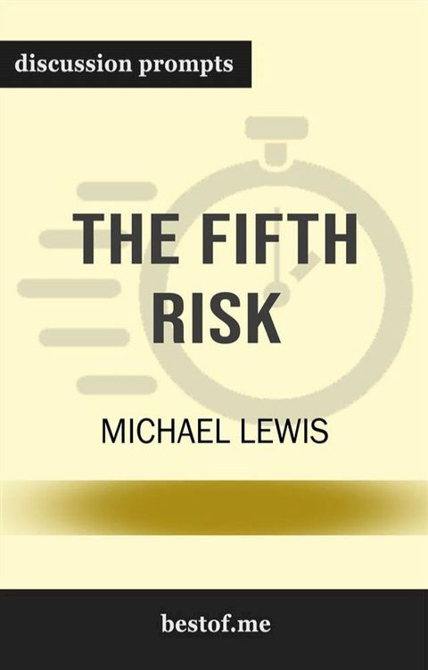 Summary: "The Fifth Risk" by Michael Lewis  Discussion Prompts(Kobo/電子書)