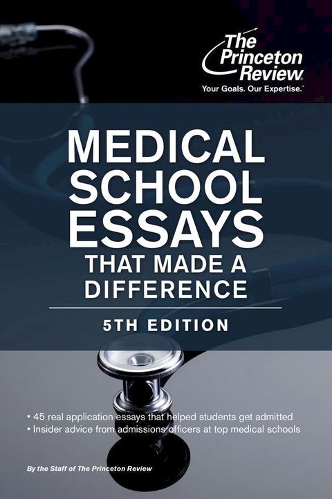 Medical School Essays That Made a Difference, 5th Edition(Kobo/電子書)