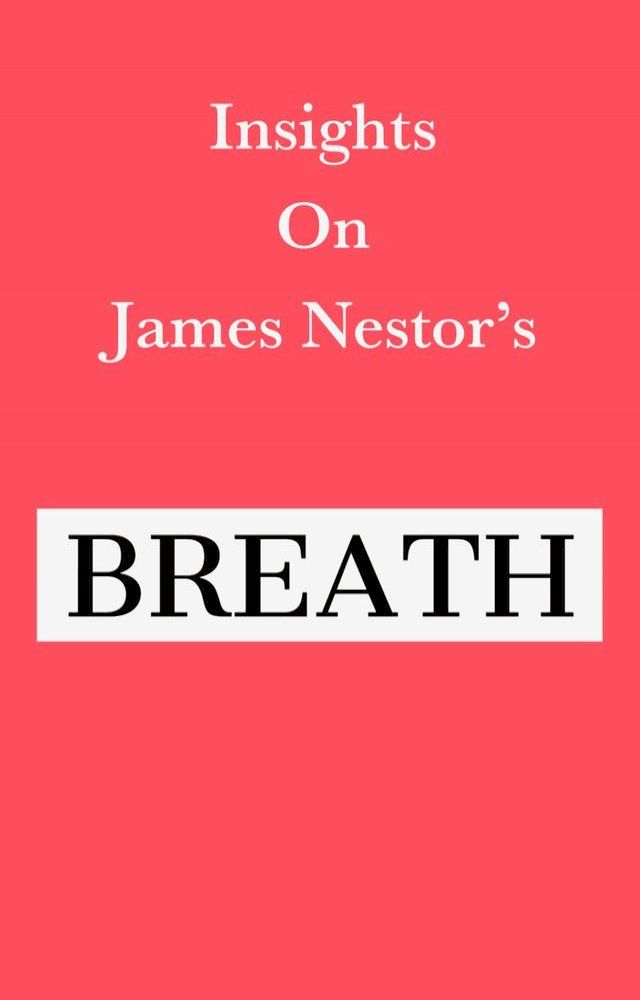  Insights on James Nestor’s Breath(Kobo/電子書)