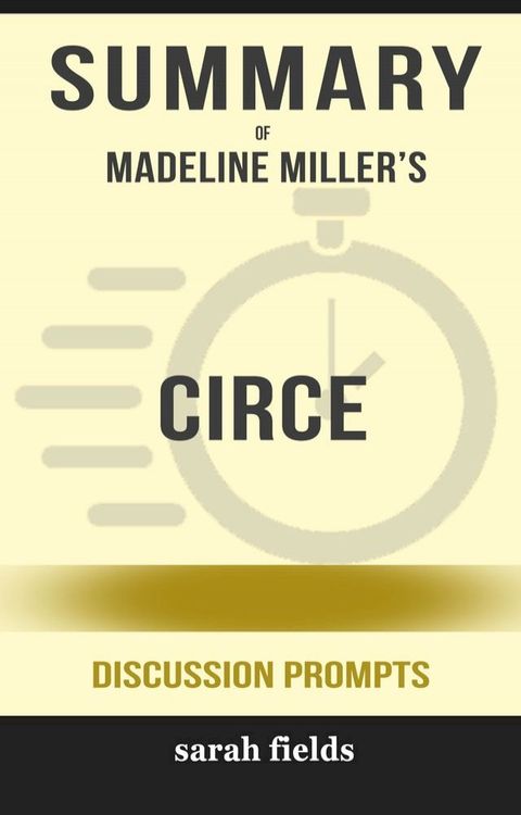 Summary: Madeline Miller's Circe(Kobo/電子書)