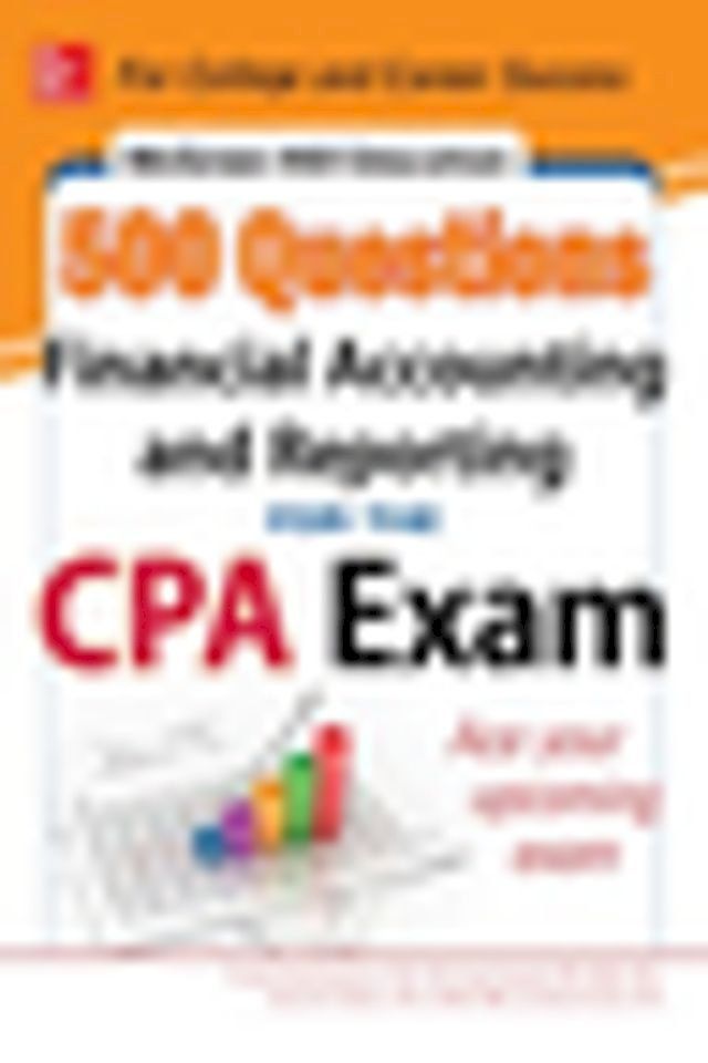  McGraw-Hill Education 500 Financial Accounting and Reporting Questions for the CPA Exam(Kobo/電子書)