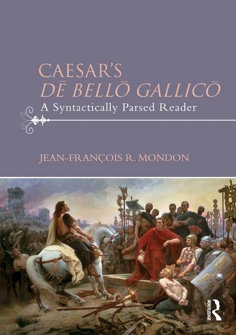 Caesar’s Dē Bellō Gallicō(Kobo/電子書)