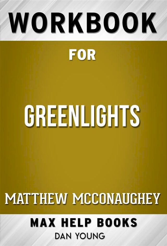  Workbook for Greenlights by Matthew McConaughey (Max Help Workbooks)(Kobo/電子書)