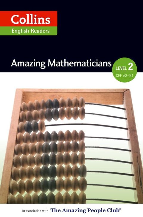 Amazing Mathematicians: A2-B1 (Collins Amazing People ELT Readers)(Kobo/電子書)