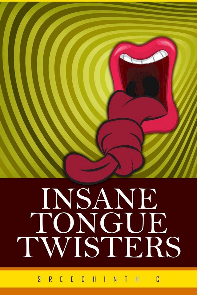  Insane Tongue Twisters(Kobo/電子書)