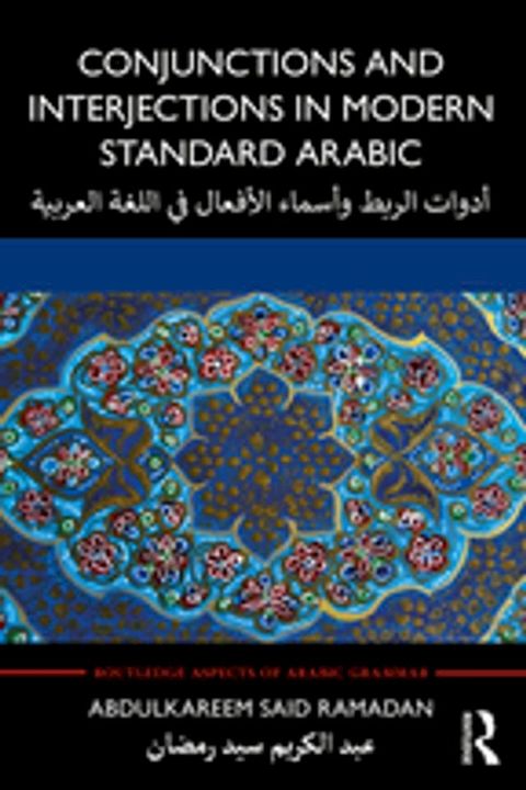 Conjunctions and Interjections in Modern Standard Arabic(Kobo/電子書)