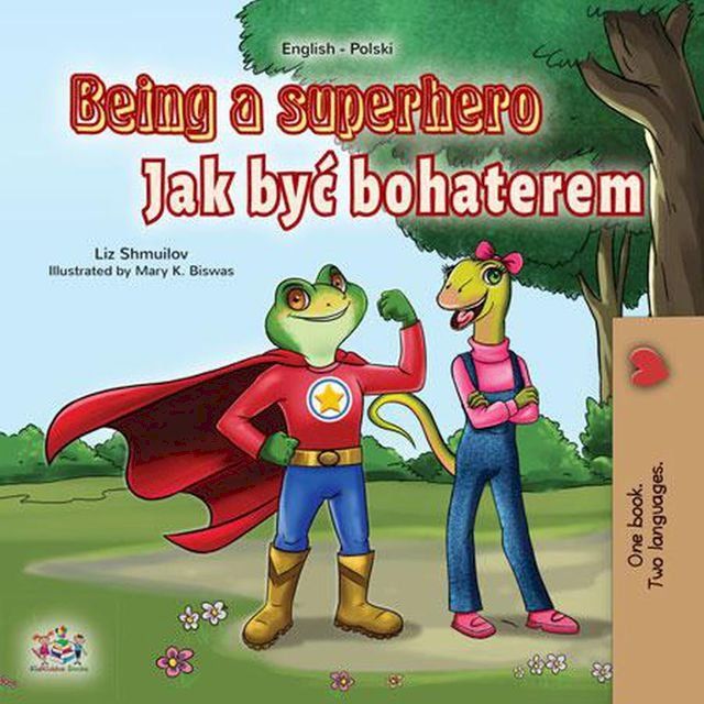  Being a Superhero Jak być bohaterem(Kobo/電子書)