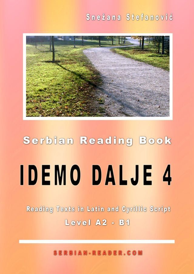  Serbian Reading Book "Idemo dalje 4"(Kobo/電子書)