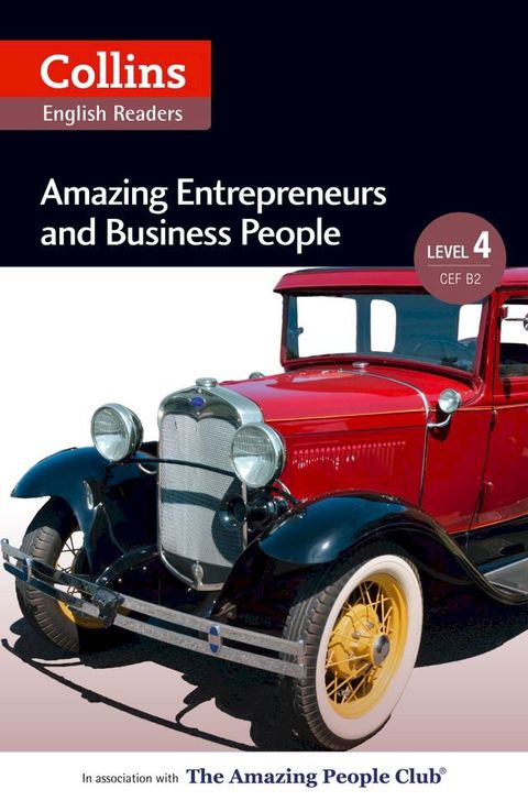 Amazing Entrepreneurs and Business People: B2 (Collins Amazing People ELT Readers)(Kobo/電子書)