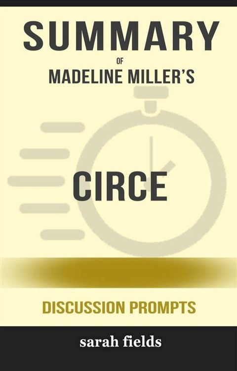 Circe by Madeline Miller (Discussion Prompts)(Kobo/電子書)