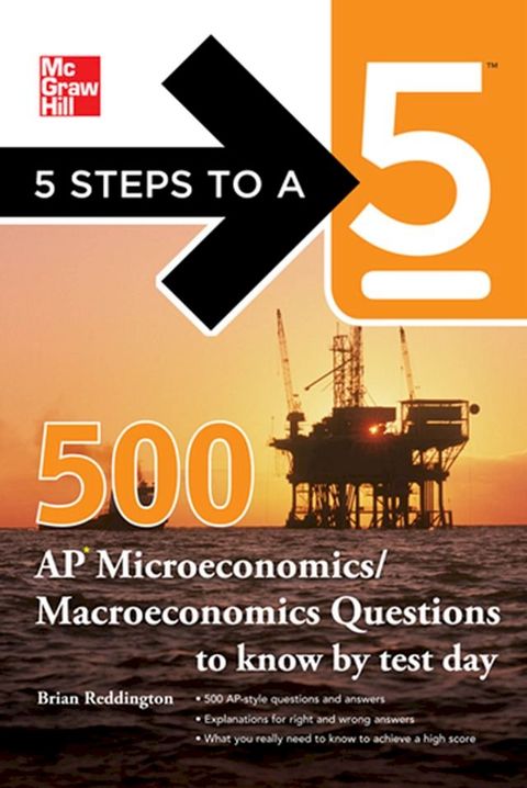 5 Steps to a 5 500 Must-Know AP Microeconomics/Macroeconomics Questions(Kobo/電子書)