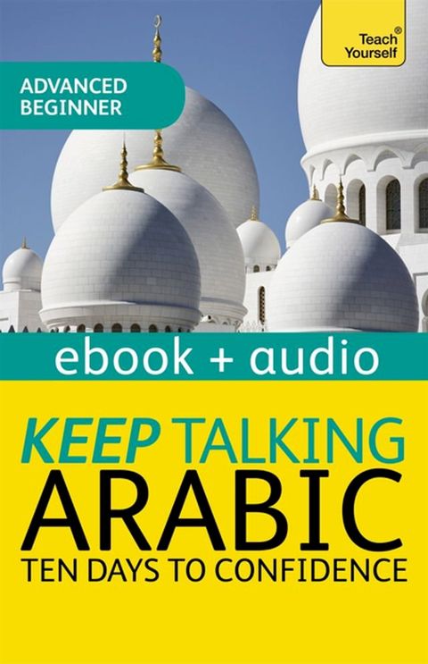 Keep Talking Arabic Audio Course - Ten Days to Confidence(Kobo/電子書)