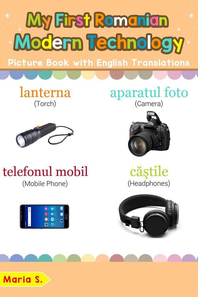  My First Romanian Modern Technology Picture Book with English Translations(Kobo/電子書)