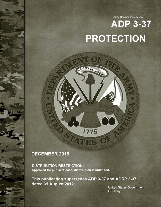  Army Doctrine Publication ADP 3-37 Protection December 2018(Kobo/電子書)