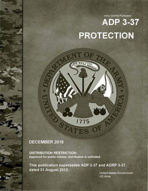 Army Doctrine Publication ADP 3-37 Protection December 2018(Kobo/電子書)