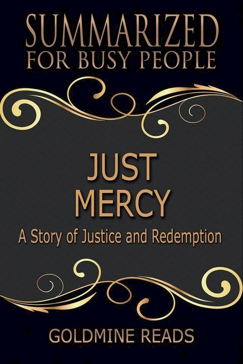 Just Mercy - Summarized for Busy People: Based on the Book by Bryan Stevenson(Kobo/電子書)