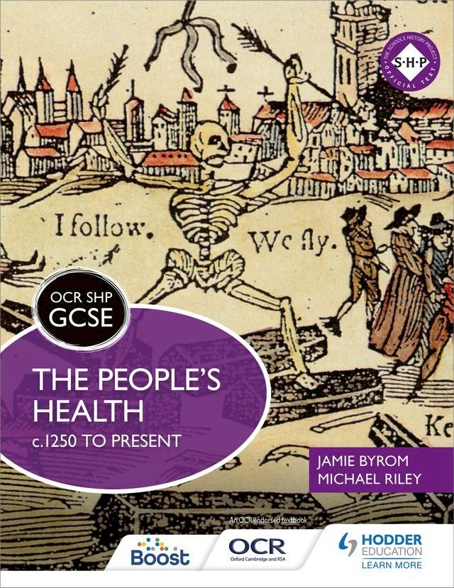  OCR GCSE History SHP: The People's Health c.1250 to present(Kobo/電子書)