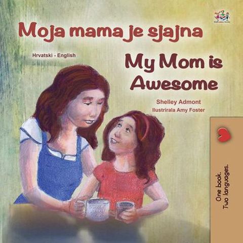 A Minha Mãe É Fantástica My Mom is Awesome(Kobo/電子書)