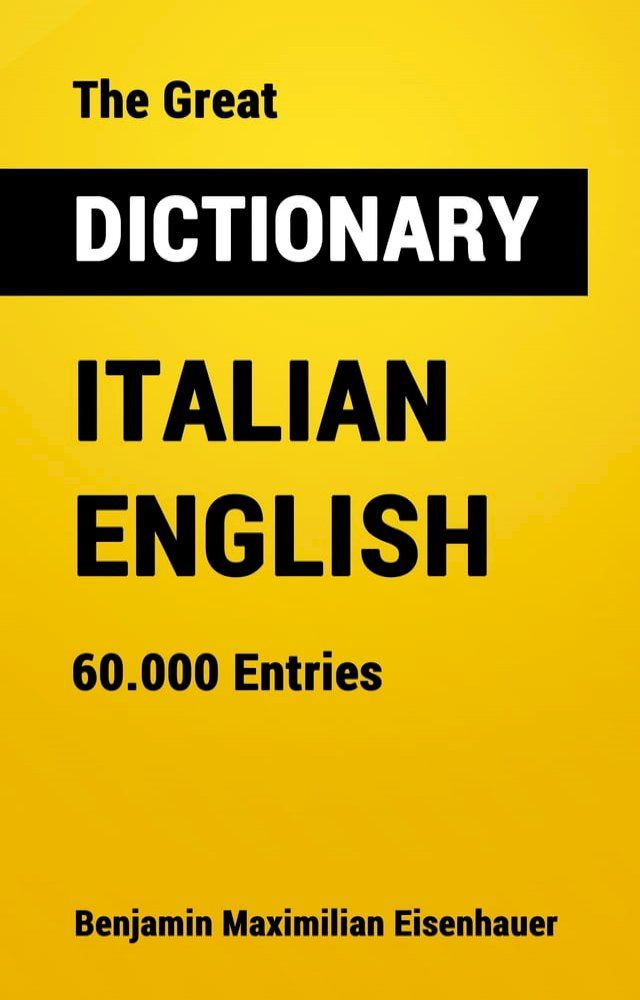  The Great Dictionary Italian - English(Kobo/電子書)