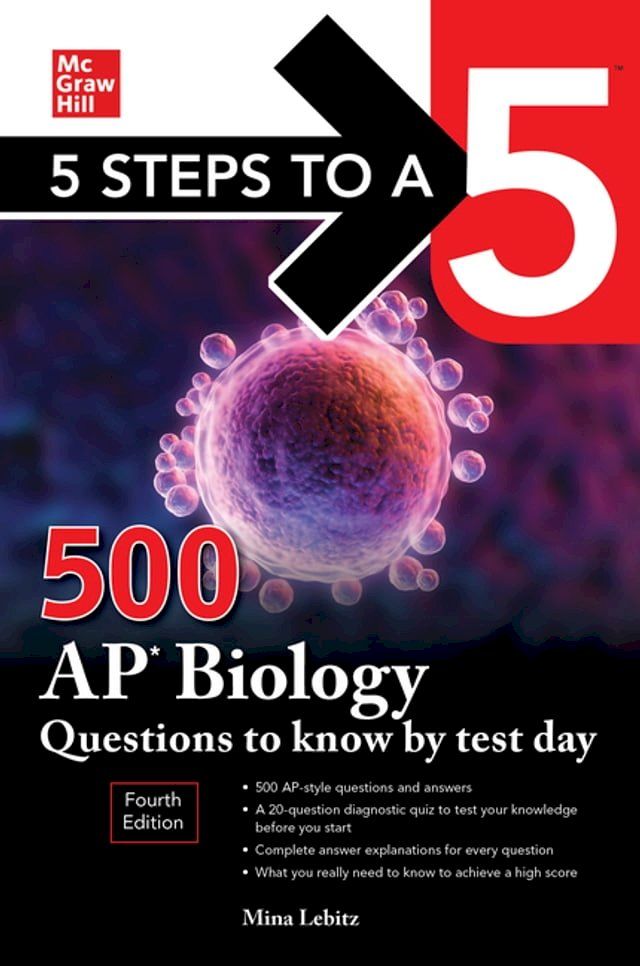  5 Steps to a 5: 500 AP Biology Questions to Know by Test Day, Fourth Edition(Kobo/電子書)