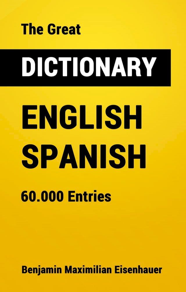  The Great Dictionary English - Spanish(Kobo/電子書)