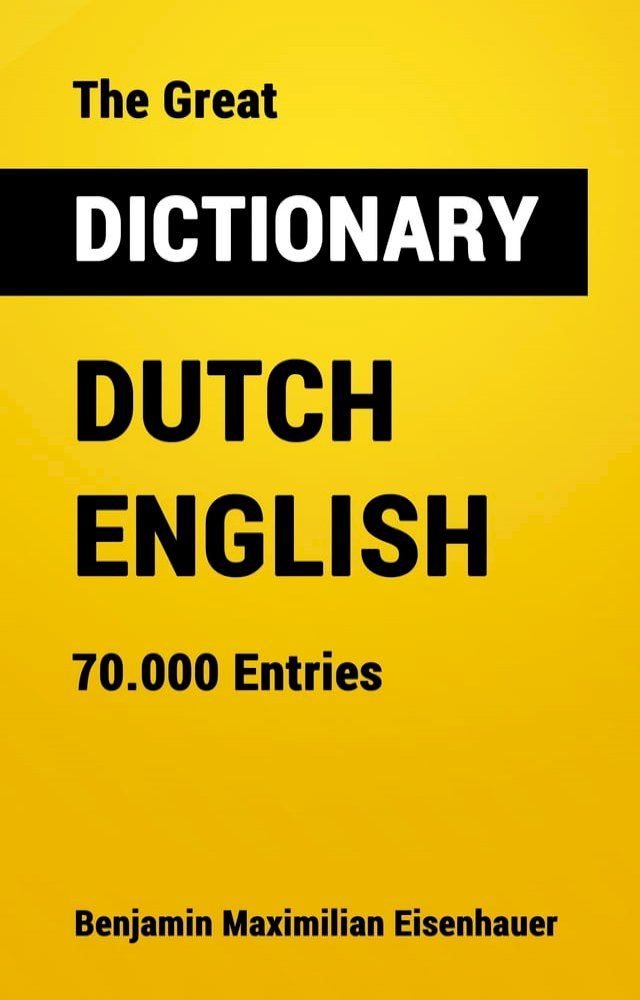  The Great Dictionary Dutch - English(Kobo/電子書)