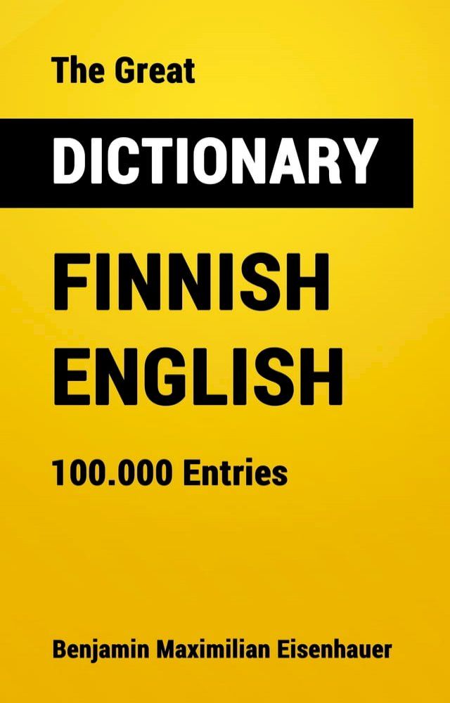  The Great Dictionary Finnish - English(Kobo/電子書)