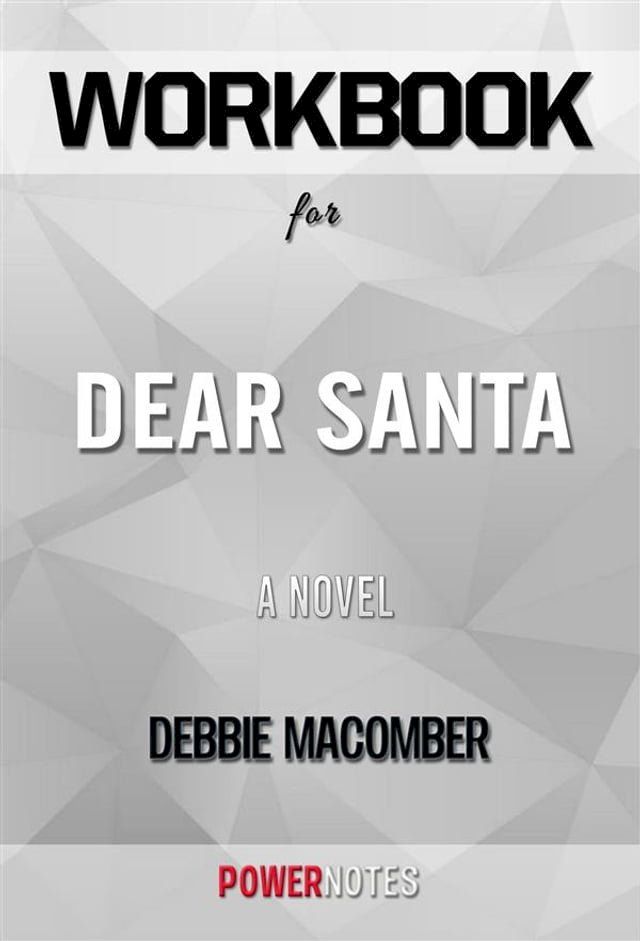  Workbook on Dear Santa: A Novel by Debbie Macomber (Fun Facts & Trivia Tidbits)(Kobo/電子書)