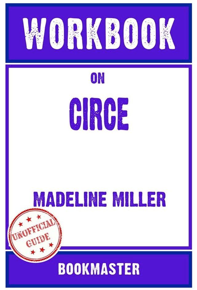  Workbook on Circe by Madeline Miller  Discussions Made Easy(Kobo/電子書)