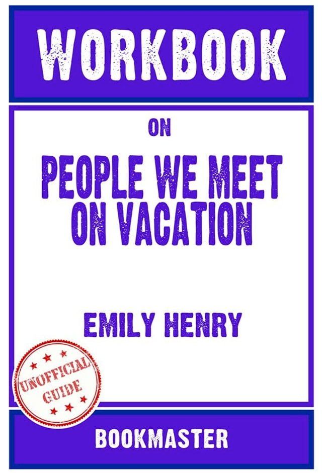  Workbook on People We Meet on Vacation by Emily Henry  Discussions Made Easy(Kobo/電子書)