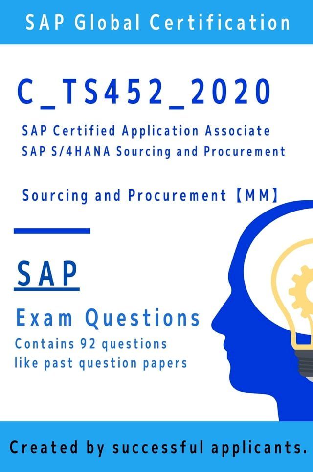  [SAP] C_TS452_2020 Exam Questions [MM] (Sourcing and Procurement)(Kobo/電子書)