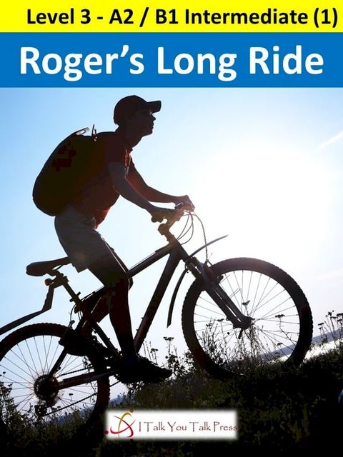 Roger's Long Ride(Kobo/電子書)