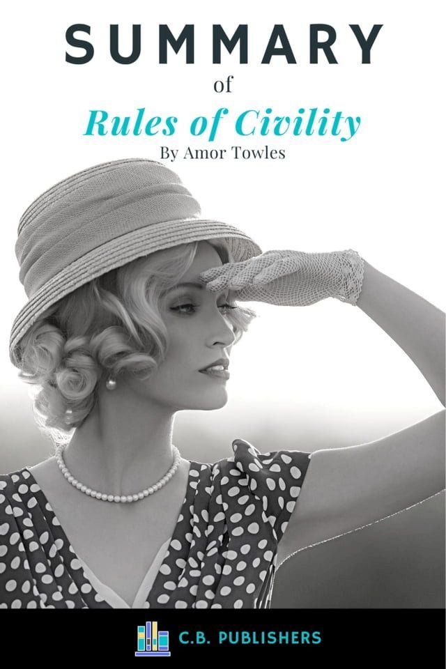 Summary of Rules of Civility by Amor Towles(Kobo/電子書) PChome 24h購物
