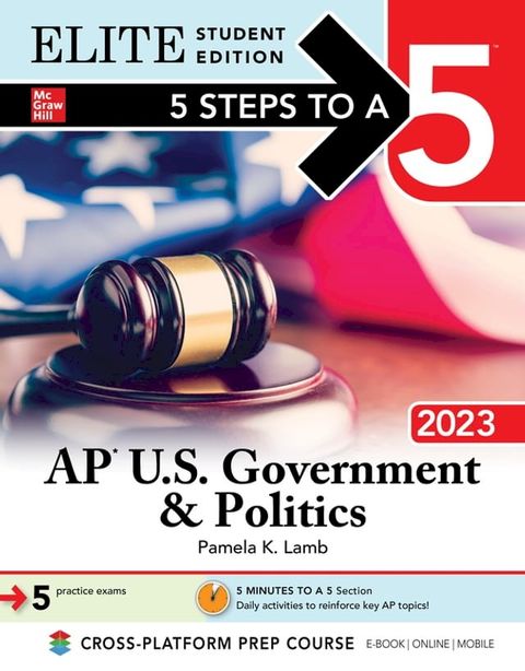 5 Steps to a 5: AP U.S. Government & Politics 2023 Elite Student Edition(Kobo/電子書)