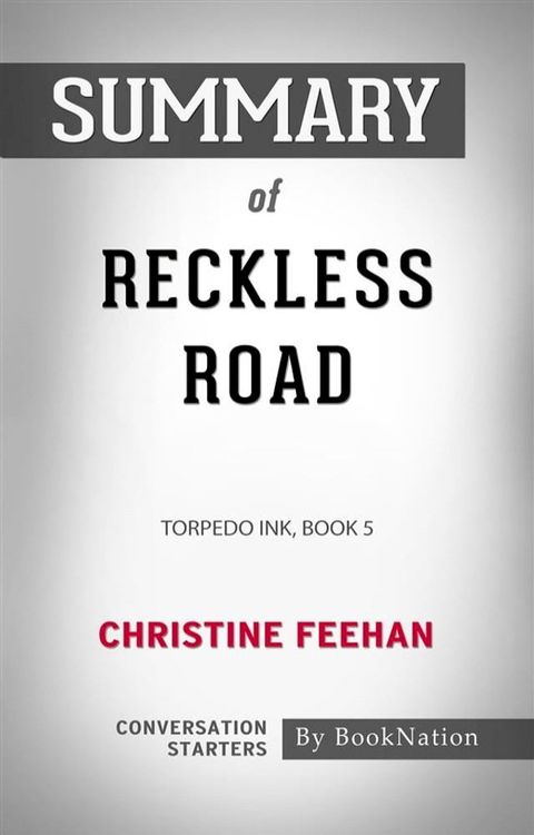 Reckless Road: Torpedo Ink, Book 5 by Christine Feehan: Conversation Starters(Kobo/電子書)