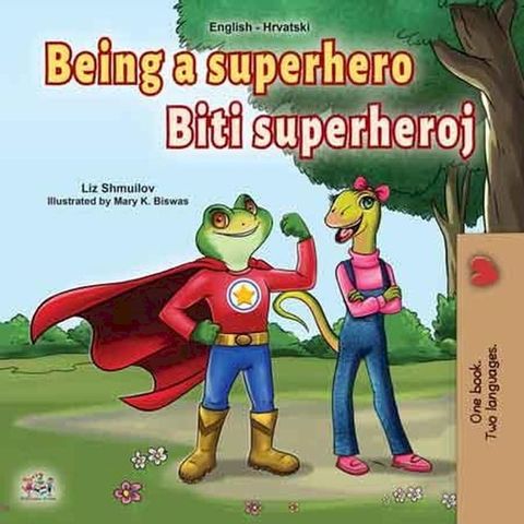 Being a Superhero Biti superheroj(Kobo/電子書)