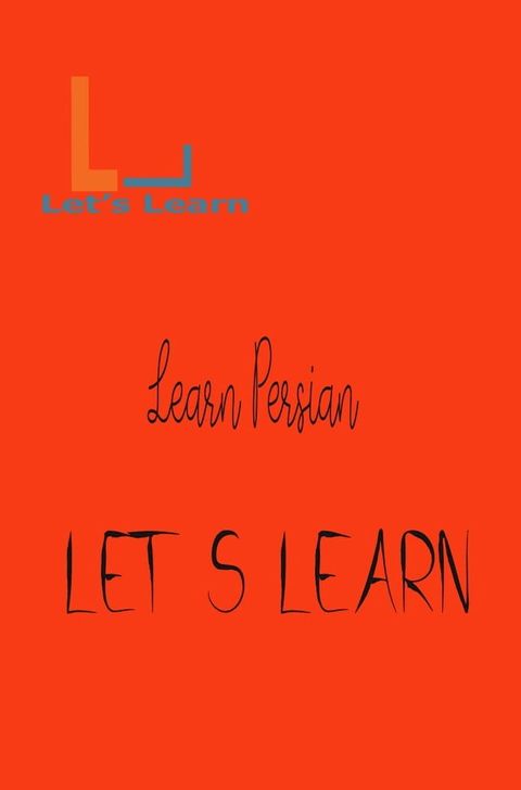 Let's Learn - Learn Persian(Kobo/電子書)