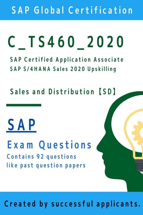 [SAP] C_TS460_2020 Exam Questions [SD] (Sales and Distribution)(Kobo/電子書)