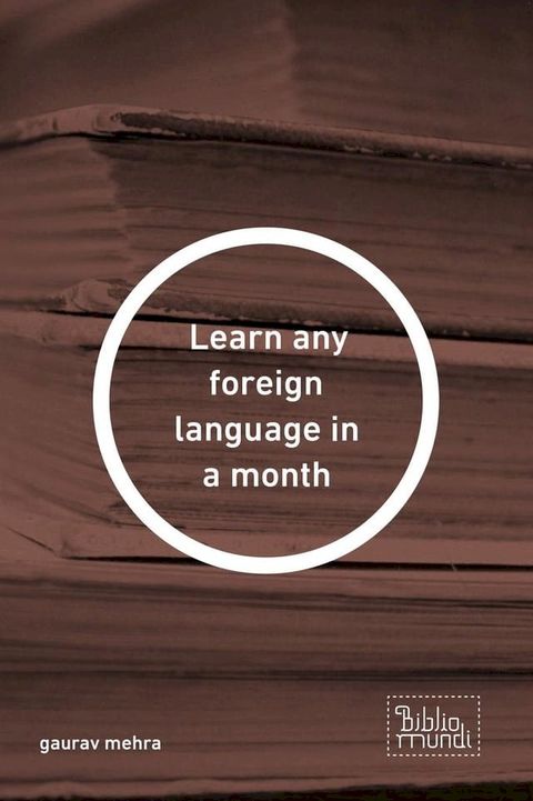 Learn any foreign language in a month(Kobo/電子書)